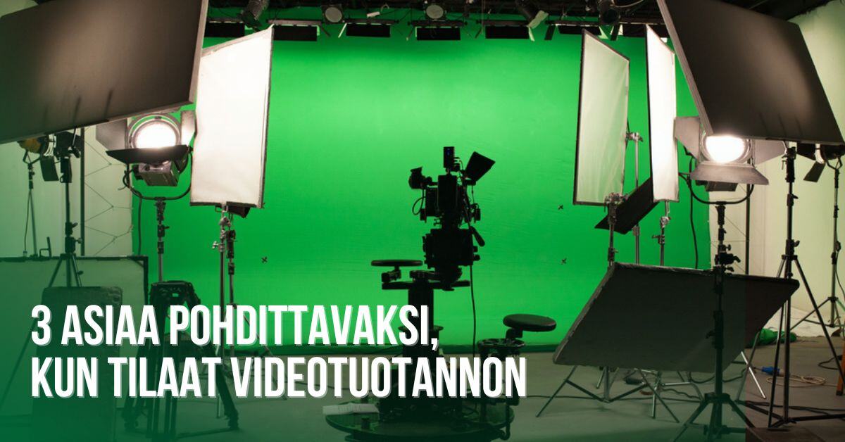 3 asiaa pohdittavaksi, kun tilaat videotuotannon