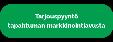 Tarjouspyyntö tapahtuman markkinointiavusta