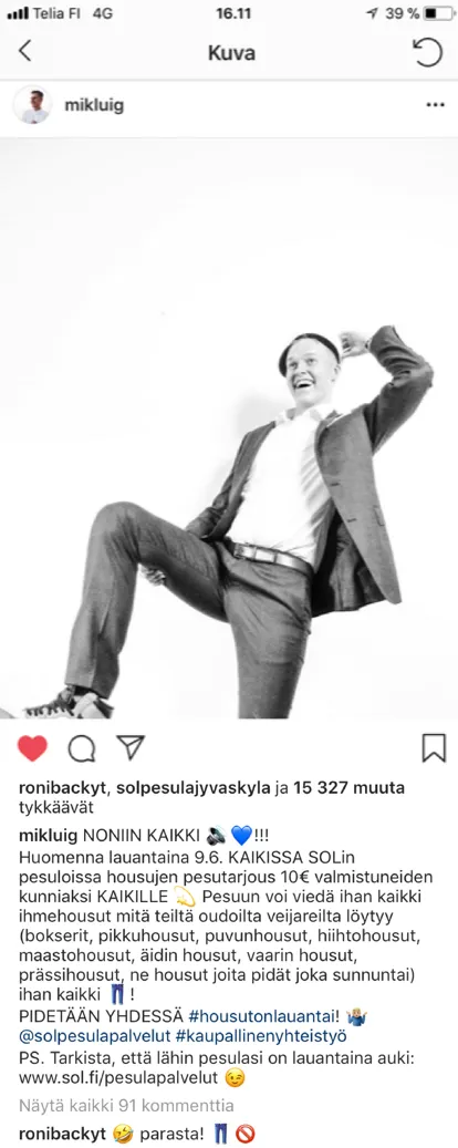 Miklu julkaisee Instagramissa SOLin housutonlauantai-kampanjasta.