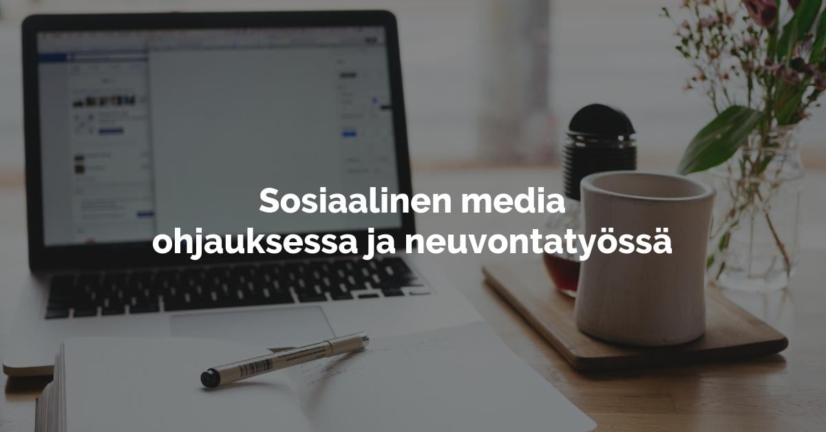 Sosiaalinen Media Ohjaus-, Neuvonta- Ja Tietotyössä